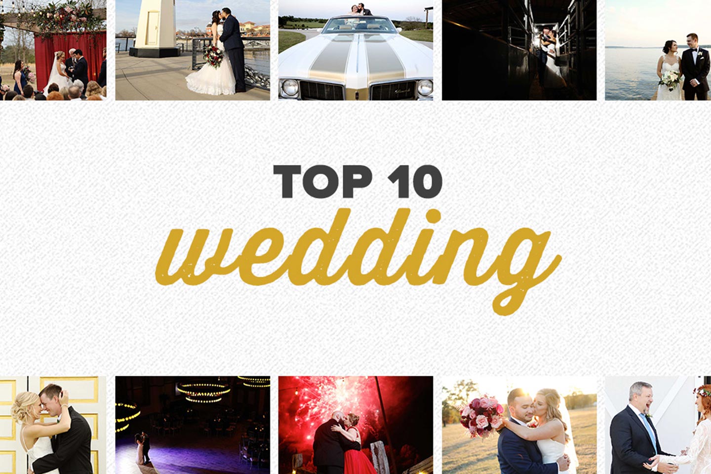 Top 10 2018 Wedding